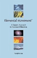 Elemental Movement - Johnson, Rae