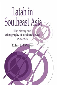 Latah in South-East Asia - Winzeler, Robert L