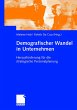 Demografischer Wandel in Unternehmen - Bild 1