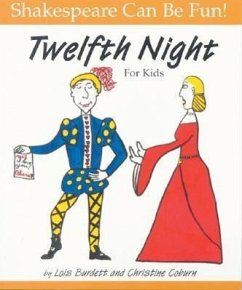 Twelfth Night for Kids - Burdett, Lois; Coburn, Christine