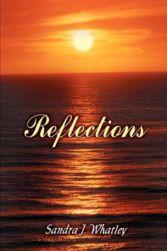 Reflections - Whatley, Sandra J.