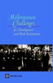 Millennium Challenges for Development and Faith Institutions