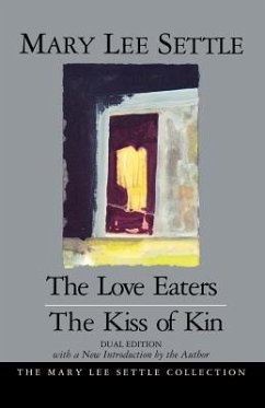 The Love Eaters and the Kiss of Kin - Settle, Mary Lee