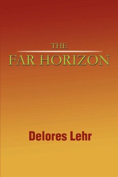 The Far Horizon - Lehr, Delores