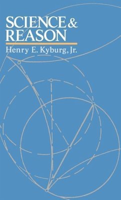 Science & Reason - Kyburg, Henry E