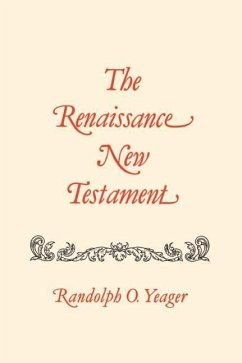 The Renaissance New Testament: Titus 1:1-James 3:19 - Yeager, Randolph O.