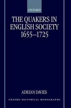 The Quakers in English Society, 1655-1725 - Davies, Adrian