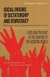 Social Origins of Dictatorship and... - Bild 1