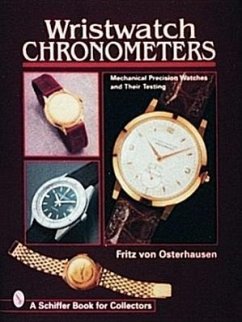 Wristwatch Chronometers: Mechanical Precision Watches - Osterhausen, Fritz Von