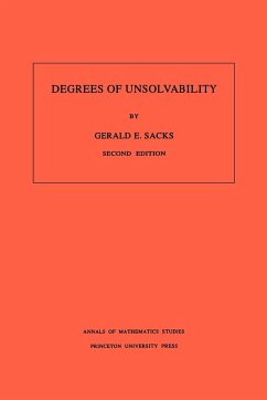 Degrees of Unsolvability - Sacks, Gerald E.