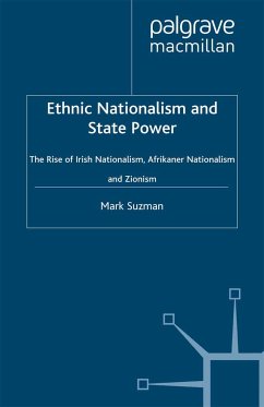Ethnic Nationalism and State Power - Suzman, M.