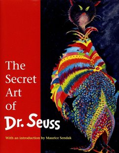 The Secret Art of Dr. Seuss - Geisel, Audrey