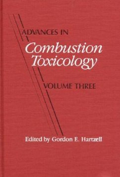 Advances in Combustion Toxicology - Hartzell, Gordon E