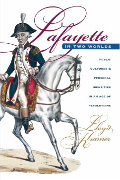 Lafayette in Two Worlds - Kramer, Lloyd S.