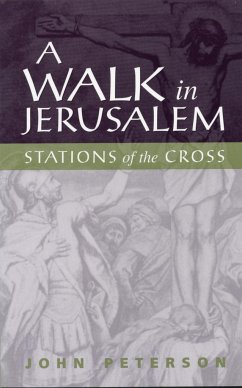 A Walk in Jerusalem - Peterson, John