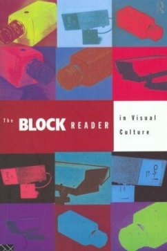 The Block Reader in Visual Culture - Bird, Jon / Mash, Melinda / Putnam, Tim / Robertson, George / Stafford, Sally / Tickner, Lisa (eds.)