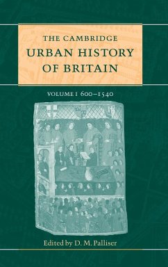 The Cambridge Urban History of Britain - Palliser, D. M.