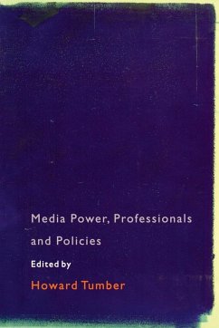 Media Power, Professionals and Policies - Tumber, Howard (ed.)