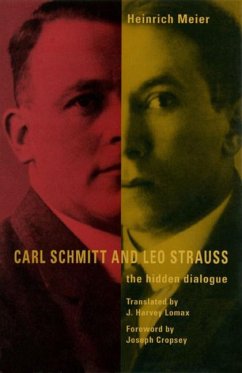 Carl Schmitt and Leo Strauss - Meier, Heinrich