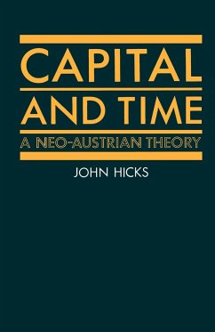 Capital and Time - Hicks, John Richard