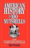 American History in 100 Nutshells