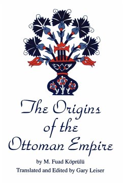 The Origins of the Ottoman Empire - Koprulu, M. Fuad