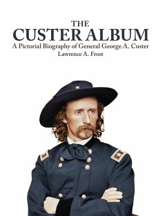 The Custer Album - Frost, Lawrence A.