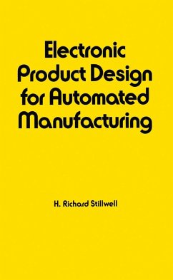 Electronic Product Design for Automated Manufacturing - Stillwell, Richard