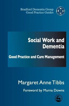 Social Work and Dementia - Tibbs, Margaret Anne