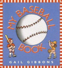 My Baseball Book von Gail Gibbons - englisches Buch - bücher.de