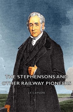 The Stephensons and Other Railway Pioneers - Layson, J. F.