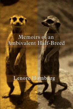 Memoirs of an Ambivalent Half-Breed
