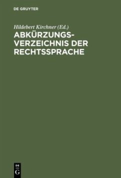 Kirchner. Abkürzungsverzeichnis der Rechtssprache - Kirchner, Hildebert