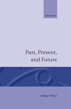 Past, Present and Future - Prior, Arthur N