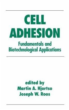 Cell Adhesion in Bioprocessing and Biotechnology - Hjortso, Martin A. / Roos, Joseph W.