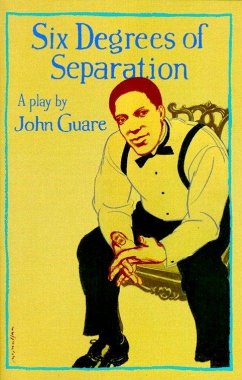 Six Degrees of Separation - Guare, John