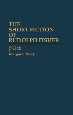 The Short Fiction of Rudolph Fisher - Fisher, Rudolph