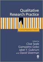 Qualitative Research Practice - Seale, Clive / Gobo, Giampietro / Gubrium, Jaber F / Silverman, David