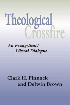 Theological Crossfire: An Evangelical/Liberal Dialogue - Pinnock, Clark H.; Brown, Delwin