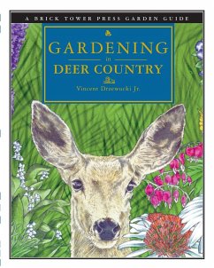 Gardening in Deer Country - Drzewucki, Vincent