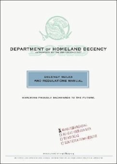 Department of Homeland Decency: Decency Rules and Regulations Manual - Fuller, Frank; Fuller, Susan