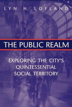 The Public Realm - Lofland, Lyn H.