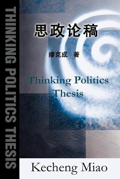 Thinking Politics Thesis - Miao, Kecheng