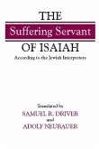 The "suffering Servant" of Isaiah: According to the Jewish Interpreters