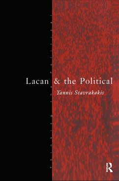 Lacan and the Political - Stavrakakis, Yannis