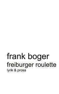 Freiburger Roulette - Boger, Frank