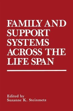 Family and Support Systems across the Life Span - Steinmetz, Suzanne K. (Hrsg.)