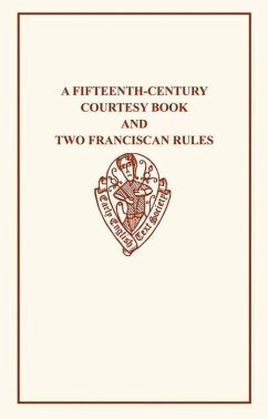 A Fifteenth-Century Courtesy Book - Chambers, R W / Seton, W W (eds.)