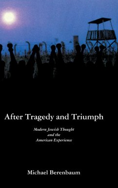 After Tragedy and Triumph - Berenbaum, Michael