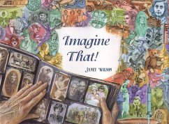 Imagine That! - Wilson, Janet